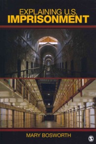 Explaining U.S. Imprisonment + Addicted to Incarceration