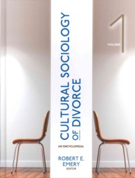 離婚の文化社会学：百科事典（全３巻）<br>Cultural Sociology of Divorce : An Encyclopedia