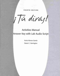 Tu diras! : Activities Manual Answer Key with Lab Audio Script （4 ANS BLG）