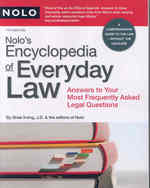 Nolo's Encyclopedia of Everyday Law : Answers to Your Most Frequently Asked Legal Questions (Nolo's Encyclopedia of Everyday Law) （7TH）