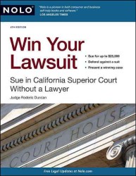 Win Your Lawsuit : Sue in California Superior Court without a Lawyer (Win Your Lawsuit) （4 Reprint）