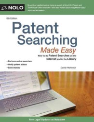 Patent Searching Made Easy : How to Do Patent Searches on the Internet & in the Library (Patent Searching Made Easy) （6TH）