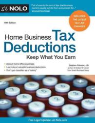 Home Business Tax Deductions : Keep What You Earn (Home Business Tax Deductions) （10TH）