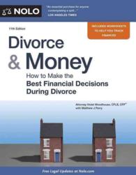Divorce & Money + Website : How to Make the Best Financial Decisions during Divorce (Divorce and Money) （11TH）