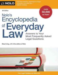 Nolo's Encyclopedia of Everyday Law : Answers to Your Most Frequently Asked Legal Questions (Nolo's Encyclopedia of Everyday Law) （9TH）