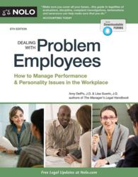 Dealing with Problem Employees : How to Manage Performance & Personality Issues in the Workplace (Dealing with Problem Employees) （8 PAP/PSC）