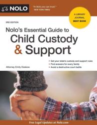 Nolo's Essential Guide to Child Custody & Support (Nolo's Essential Guide to Child Custody & Support) （3TH）