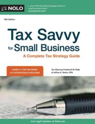 Tax Savvy for Small Business : A Complete Tax Strategy Guide (Tax Savvy for Small Business) （18TH）