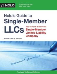 Nolo's Guide to Single-Member LLCs : How to Form and Run Your Single-Member Limited Liability Company （PAP/PSC）