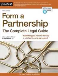 Form a Partnership : The Complete Legal Guide with Downloadable Forms (Form a Partnership) （10TH）