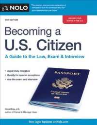 Becoming a U.S. Citizen : A Guide to the Law, Exam & Interview (Becoming a U.S. Citizen) （9 PAP/PSC）