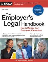 The Employer's Legal Handbook : How to Manage Your Employees & Workplace (Employer's Legal Handbook) （14 PAP/PSC）