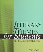 Literary Themes for Students : The American Dream (Literary Themes for Students)