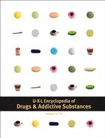 ＵＸＬドラッグ百科事典（全５巻）<br>Uxl Encyclopedia of Drugs and Addictive Substances (5-Volume Set)