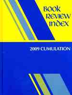 Book Review Index : 2009 Cumulation (Book Review Index Cumulation) （2009）