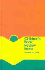Children's Book Review Index : 2009 Cumulative Index (Children's Book Review Index Cumulative) （2009th 2009）