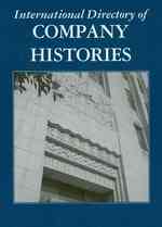 International Directory of Company Histories (International Directory of Company Histories)