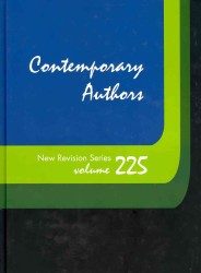 Contemporary Authors New Revision Series : A Bio-Bibliographical Guide to Current Writers in Fiction, General Non-Fiction, Poetry, Journalism, Drama, Motion Pictures, Television, and Other Fields (Contemporary Authors New Revision) （Library Binding）