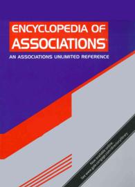 Encyclopedia of Associations (3-Volume Set) : An Associations Unlimited Reference (Encyclopedia of Associations, Vol 1: National Organizations of the （53）