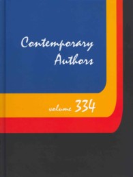 Contemporary Authors : A Bio-Bibliographical Guide to Current Writers in Fiction, General Nonfiction, Poetry, Journalism, Drama, Motion Pictures, Televison, and Other Fields (Contemporary Authors)