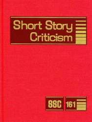 Short Story Criticism : Criticism of the Works of Short Fiction Writers (Short Story Criticism) （Library Binding）