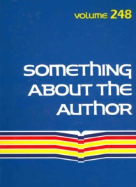 Something about the Author, Volume 248 : Facts and Pictures about Authors and Illustrators of Books for Young People (Something about the Author)