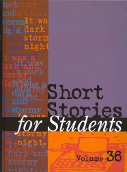 Short Stories for Students : Presenting Analysis, Context & Criticism on Commonly Studied Short Stories (Short Stories for Students) （Library Binding）