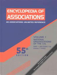Encyclopedia of Associations (3-Volume Set) : An Associations Unlimited Reference (Encyclopedia of Associations, Vol 1: National Organizations of the 〈1〉 （55）