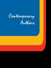 Contemporary Authors : A Bio-Bibliographical Guide to Current Writers in Fiction, General Nonfiction, Poetry, Journalism, Drama, Motion Pictures, Televison, and Other Fields (Contemporary Authors)