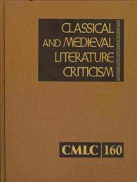 Classical and Medieval Literature Criticism (Classical and Medieval Literature Criticism)