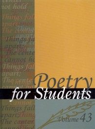 Poetry for Students, Volume 43 : Presenting Analysis, Context, and Criticism on Commonly Studied Poetry (Poetry for Students)