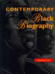 Contemporary Black Biography : Profiles from the International Black Community (Contemporary Black Biography)