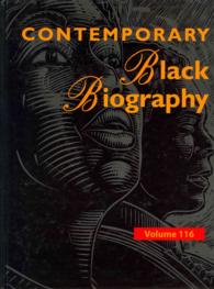 Contemporary Black Biography : Profiles from the International Black Community (Contemporary Black Biography)