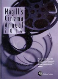 Magill's Cinema Annual : 2014: a Survey of Films of 2013 (Magill's Cinema Annual) （33TH）