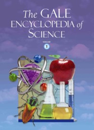 ゲール科学百科事典（第５版・全８巻）<br>The Gale Encyclopedia of Science (8-Volume Set) (Gale Encyclopedia of Science) （5TH）
