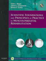 Scientific Foundations and Principles of Practice in Musculoskeletal Rehabilitation