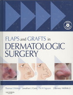 Flaps and Grafts in Dermatologic Surgery （1 HAR/DVD）