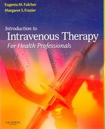 Introduction to Intravenous Therapy for Health Professionals