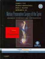 Motion Preservation Surgery of the Spine : Advanced Techniques and Controversies （1 HAR/DVD/）