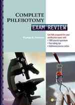 Complete Phlebotomy : Exam Review （1 PAP/PSC）