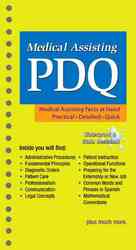 Medical Assisting PDQ : Practical, Detailed, Quick （1 SPI）