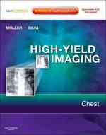 胸部：ハイ・イールド画像診断シリ－ズ<br>High-Yield Imaging : Chest （1 HAR/PSC）