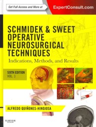 シュミデク＆スウィート 脳神経外科手術（第６版・全２巻）<br>Schmidek & Sweet's Operative Neurosurgical Techniques (2-Volume Set) : Indications, Methods, and Results （6 HAR/PSC）