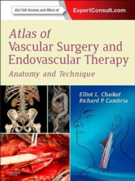 Atlas of Vascular Surgery and Endovascular Therapy : Anatomy and Technique