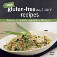 More Gluten - Free and Easy Recipes
