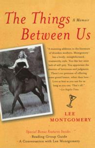 The Things Between Us: A Memoir