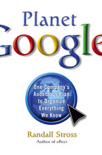 『プラネット・グーグル』（原書）<br>Planet Google : One Company's Audacious Plan to Organize Everything We Know