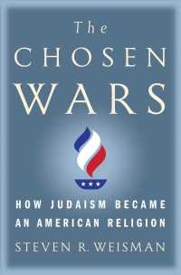 The Chosen Wars : How Judaism Became an American Religion