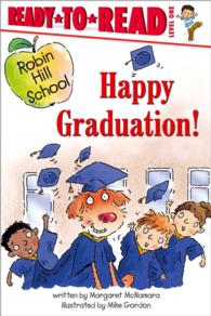 Happy Graduation! : Ready-to-Read Level 1 (Robin Hill School)