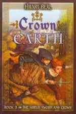 Crown of Earth (The Shield, Sword, and Crown)